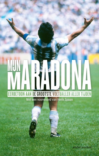 Mijn Maradona, Henk Spaan