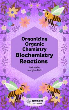 Organizing Organic Chemistry, Jeongbin Park
