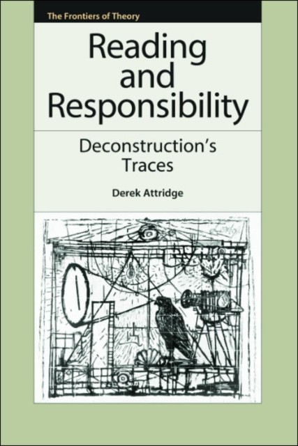 Reading and Responsibility, Derek Attridge