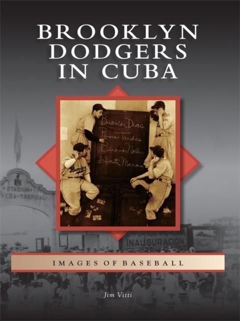 Brooklyn Dodgers in Cuba, Jim Vitti