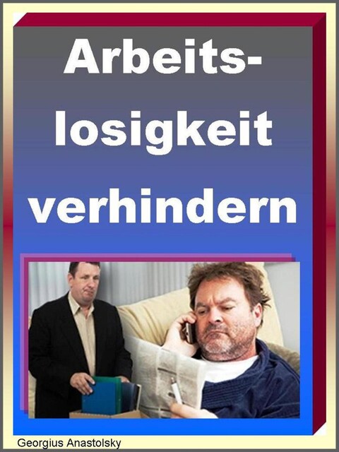 Arbeitslosigkeit verhindern, Kem Helenarm