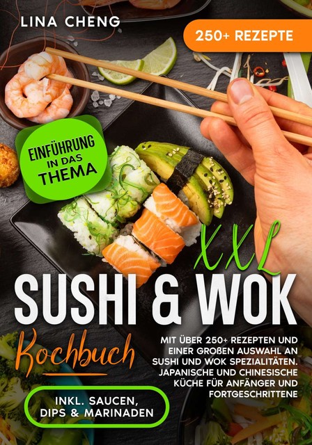 XXL Sushi & WOK Kochbuch, Lina Cheng