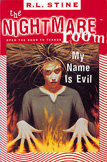 The Nightmare Room #3: My Name Is Evil, R.L.Stine