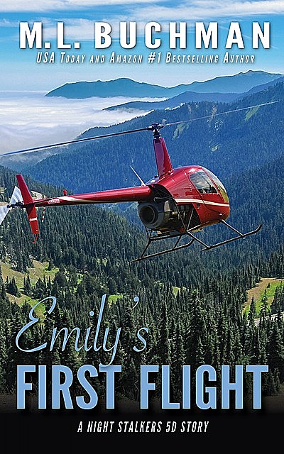 Emily's First Flight, M.L. Buchman