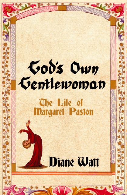 God's Own Gentlewoman, Diane Watt