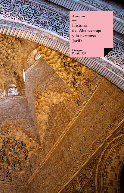 Historia del Abencerraje y la hermosa Jarifa, Varios Autores