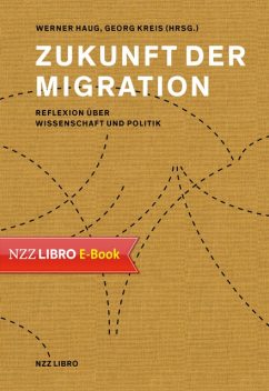 Zukunft der Migration, Georg Kreis, Werner Haug