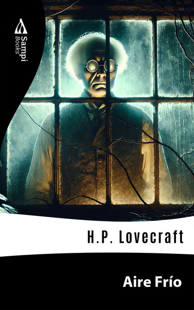 Aire Frío, Howard Philips Lovecraft