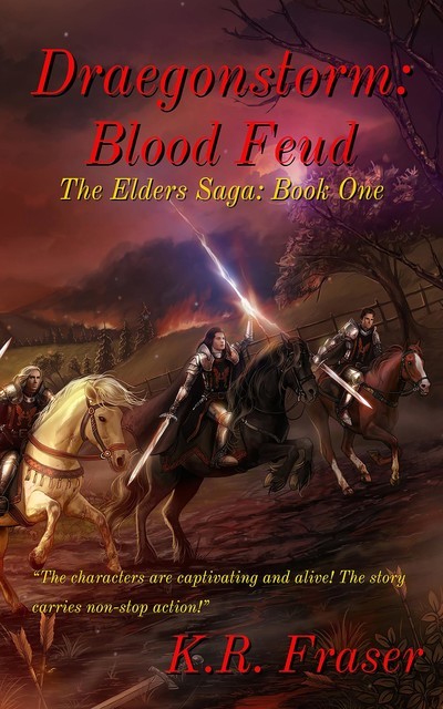 Draegonstorm: Blood Feud: The Elders Saga, K.R. Fraser