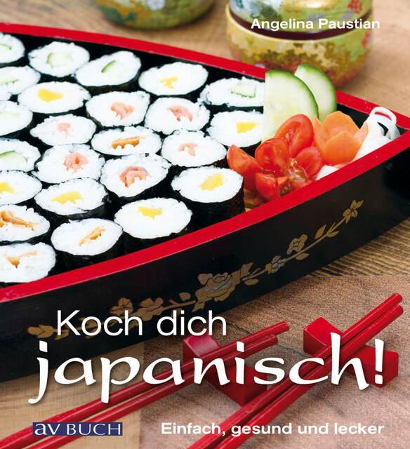 Koch dich japanisch, Angelina Paustian