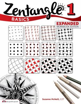 Zentangle Basics, Expanded Workbook Edition, Suzanne McNeill