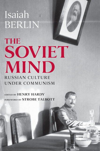 The Soviet Mind, Isaiah Berlin