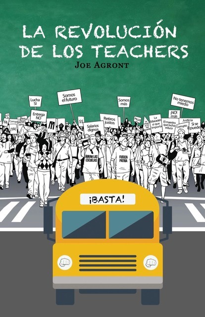 La revolución de los teachers, Joe Agront