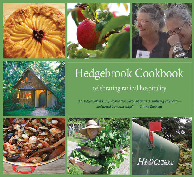 Hedgebrook Cookbook, Denise Barr, Julie Rosten