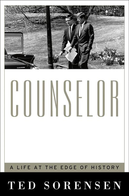 Counselor, Ted Sorensen