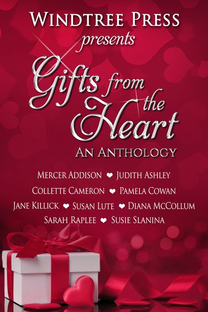 Gifts From The Heart, Pamela Cowan, Diana McCollum, Jane Killick, Judith Ashley, Mercer Addison, Paty Jager, Sarah Raplee, Susan Lute, Susie Slanina