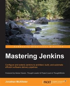 Mastering Jenkins, Jonathan McAllister