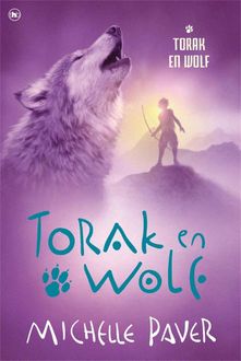 Torak en Wolf 1, Michelle Paver