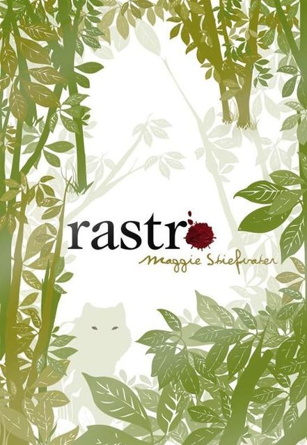 Rastro (Linger), Maggie Stiefvater