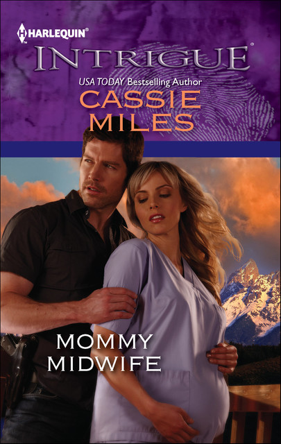 Mommy Midwife, Cassie Miles