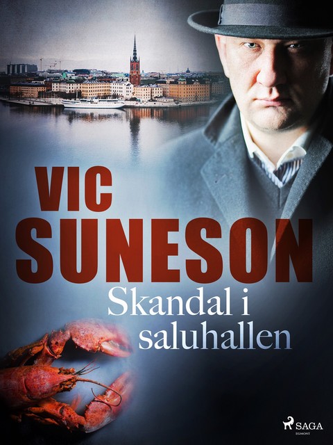 Skandal i saluhallen : detektivroman, Vic Suneson