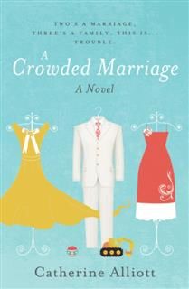 Crowded Marriage, Catherine Alliott