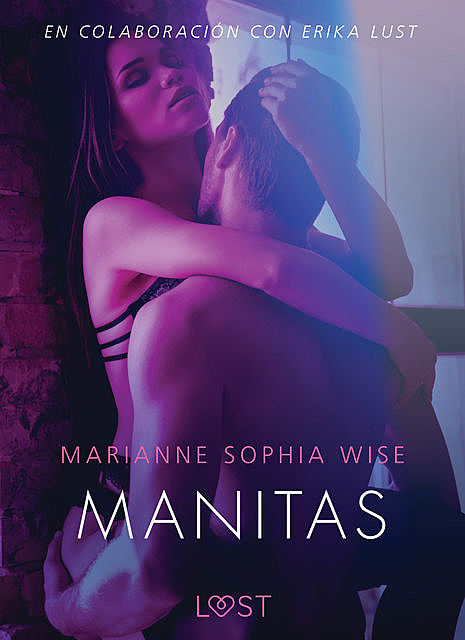 Manitas – Literatura erótica, Marianne Sophia Wise