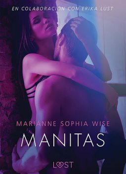 Manitas – Literatura erótica, Marianne Sophia Wise