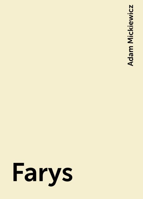Farys, Adam Mickiewicz