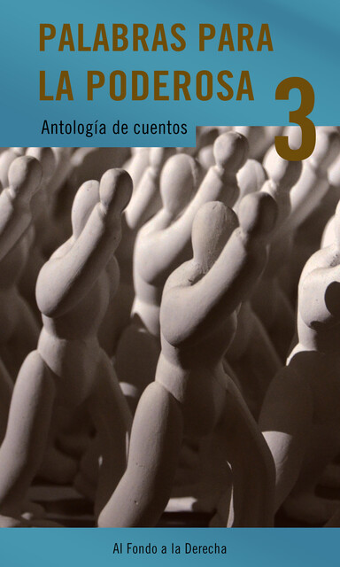 Palabras para La Poderosa 3, Valeria Sorín