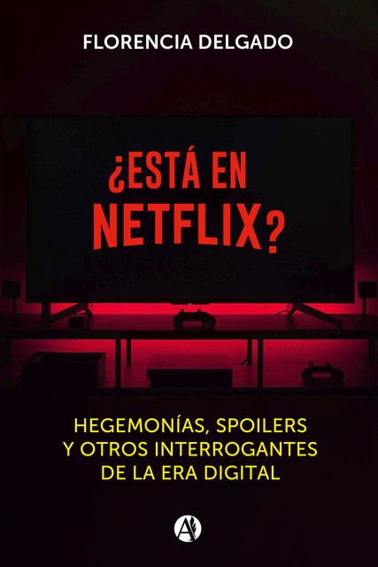 Está en Netflix, Florencia Delgado
