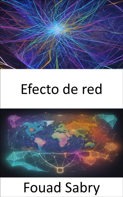 Efecto de red, Fouad Sabry