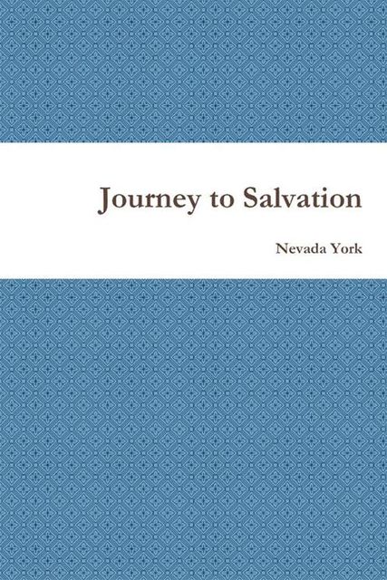Journey to Salvation, Nevada York