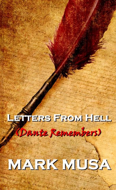 Letters From Hell, Mark Musa