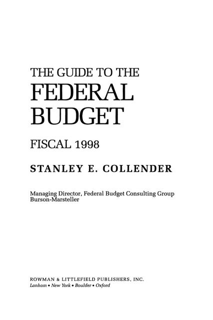 The Guide to the Federal Budget, Stanley E. Collender