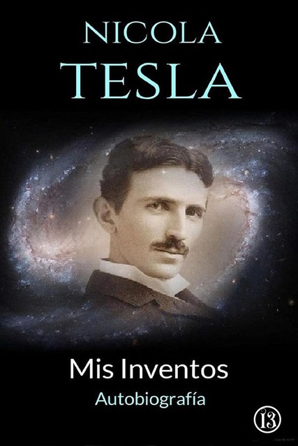 Mis Inventos, Nikola Tesla