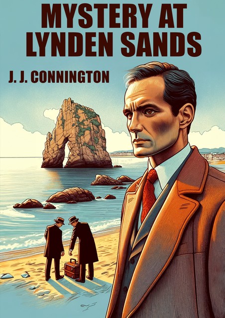 Mystery at Lynden Sands, J.J. Connington