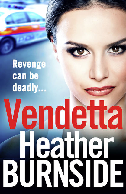 Vendetta, Heather Burnside