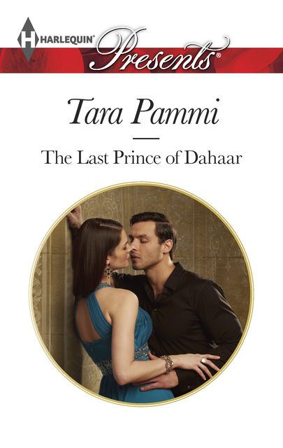 The Last Prince of Dahaar, Tara Pammi