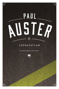 Láthatatlan, Paul Auster