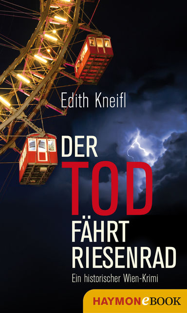 Der Tod fährt Riesenrad, Edith Kneifl