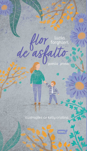 Flor de asfalto, Lucia Forghieri