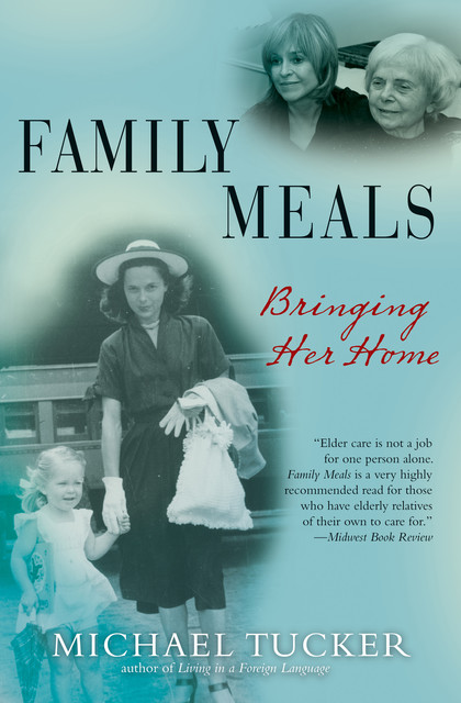 Family Meals, Michael Tucker