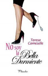 No Soy La Bella Durmiente, Teresa Cameselle