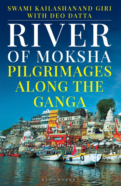 River of Moksha, Deo Datta, Swami Kailashanand Kailashanand Giri
