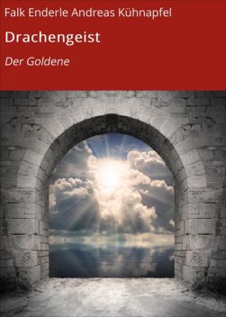 Drachengeist, Andreas Kühnapfel, Falk Enderle