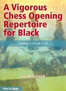 Vigorous Chess Opening Repertoire for Black, Or Cohen