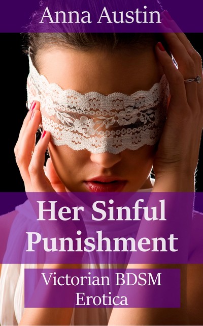 Her Sinful Punishment, Anna Austin