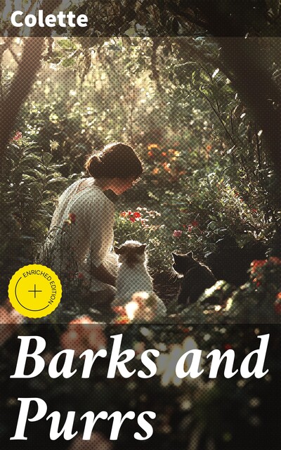 Barks and Purrs, Colette
