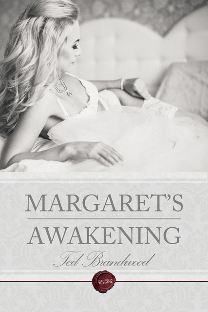 Margaret's Awakening, Ted Brandwood